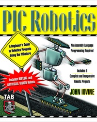 Cover image: PIC Robotics: A Beginner's Guide to Robotics Projects Using the PIC Micro 1st edition 9780071373241