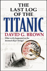 Imagen de portada: The Last Log of the Titanic 1st edition 9780071364478