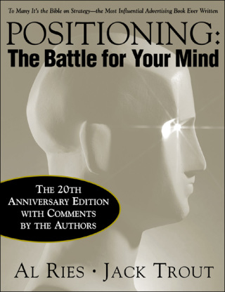 Cover image: Positioning: The Battle for Your Mind, 20th Anniversary Edition 3rd edition 9780071359160