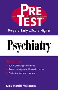 Imagen de portada: Psychiatry: PreTest Self-Assessment and Review 9th edition 9780071361552