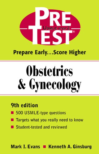 Titelbild: Obstetrics & Gynecology: PreTest Self-Assessment and Review 9th edition 9780071359610