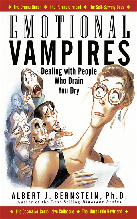 Emotional Vampires: Dealing With People Who Drain You Dry, 1st Edition - FULL INSTANT DOWNLOAD | PDF DOCX EPUB