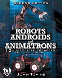 Cover image: Robots, Androids and  Animatrons 2nd edition 9780071376839