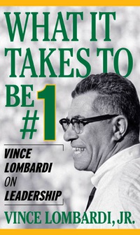 صورة الغلاف: What It Takes To Be Number #1: Vince Lombardi on Leadership 1st edition 9780071370608