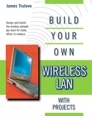 Cover image: Build Your Own Wireless LAN (with Projects) 9780071380454
