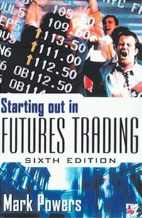 Cover image: Starting Out in Futures Trading 6th edition 9780071363907