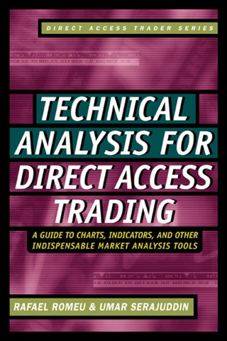 Titelbild: Technical Analysis for Direct Access Trading: A Guide to Charts, Indicators, and Other Indispensable Market Analysis Tools 1st edition 9780071363938