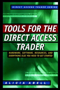Imagen de portada: Tools for the Direct Access Trader: Hardware, Software, Resources, and Everything Else You Need to Get Started 1st edition 9780071362481