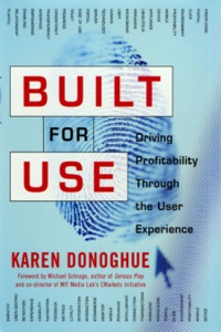 Cover image: Built for Use: Driving Profitability Through the User Experience 1st edition 9780071383042