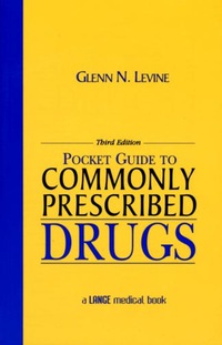 Cover image: Pocket Guide to Commonly Prescribed Drugs, Third Edition 1st edition 9780838581469