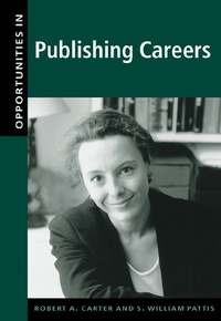 表紙画像: Opportunities in Publishing Careers, Revised Edition 1st edition 9780658004841