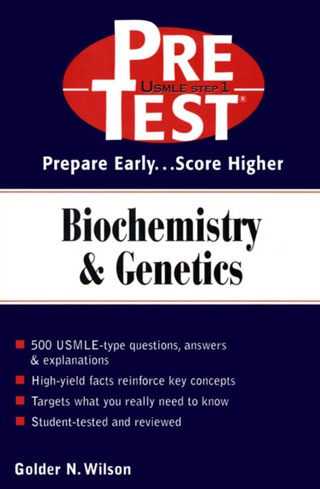 Cover image: Biochemistry & Genetics: PreTest Self-Assessment & Review 1st edition 9780071375788