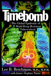 Imagen de portada: Timebomb:The Global Epidemic of Multi-Drug Resistant Tuberculosis 1st edition 9780071359245