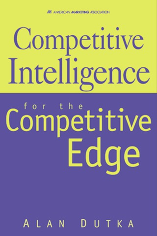 Cover image: Competitive Intelligence For the Competitive Edge 1st edition 9780658000591