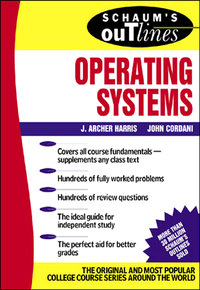 Cover image: Schaum's Outline of Operating Systems 1st edition 9780071364355