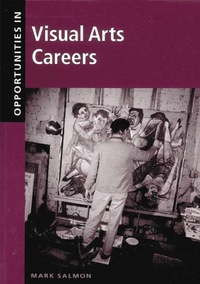 صورة الغلاف: Opportunities in Visual Arts Careers 1st edition 9780658010576