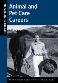 Cover image: Opportunities in Animal and Pet Care Careers 1st edition 9780658010422