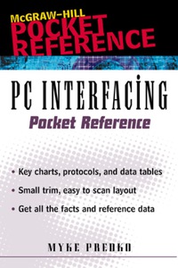 Imagen de portada: PC Interfacing Pocket Reference 1st edition 9780071355254
