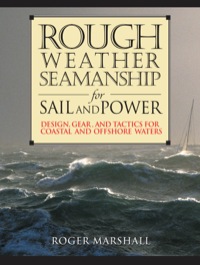 Cover image: Rough Weather Seamanship for Sail and Power 1st edition 9780071398701