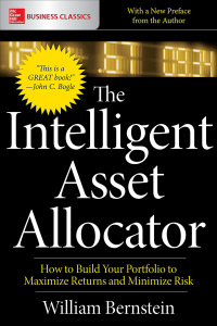 Cover image: The Intelligent Asset Allocator: How to Build Your Portfolio to Maximize Returns and Minimize Risk 1st edition 9780071362368