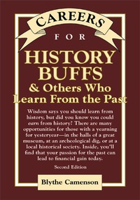 Cover image: Careers for History Buffs & Others Who Learn from the Past, Second Edition 2nd edition 9780658021657