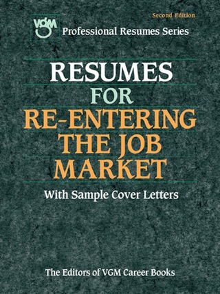 Cover image: Resumes for Re-entering the Job Market, Second Edition 2nd edition 9780071387316