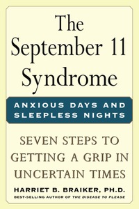 Imagen de portada: The September 11 Syndrome: Seven Steps to Getting a Grip in Uncertain Times 1st edition 9780071400770
