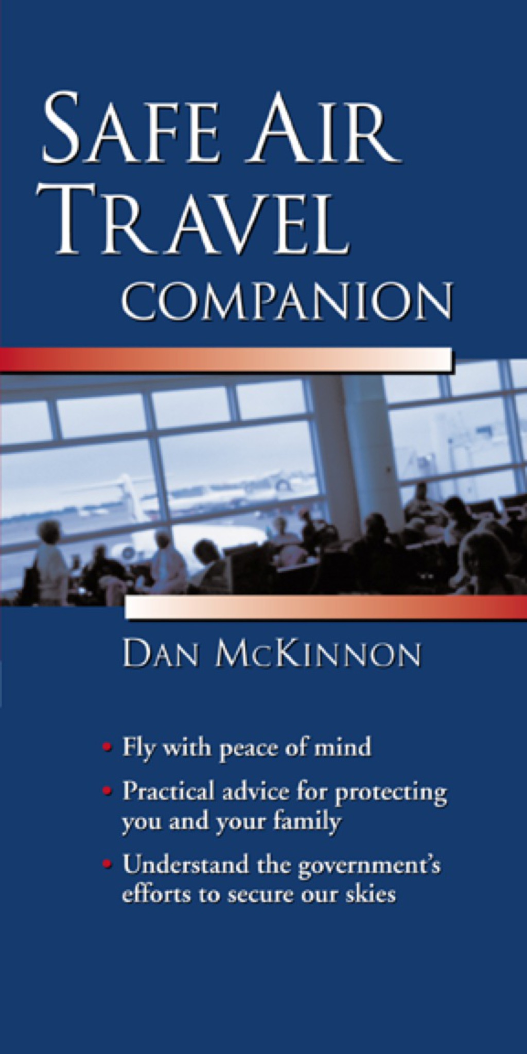Safe Air Travel Companion 1st Edition