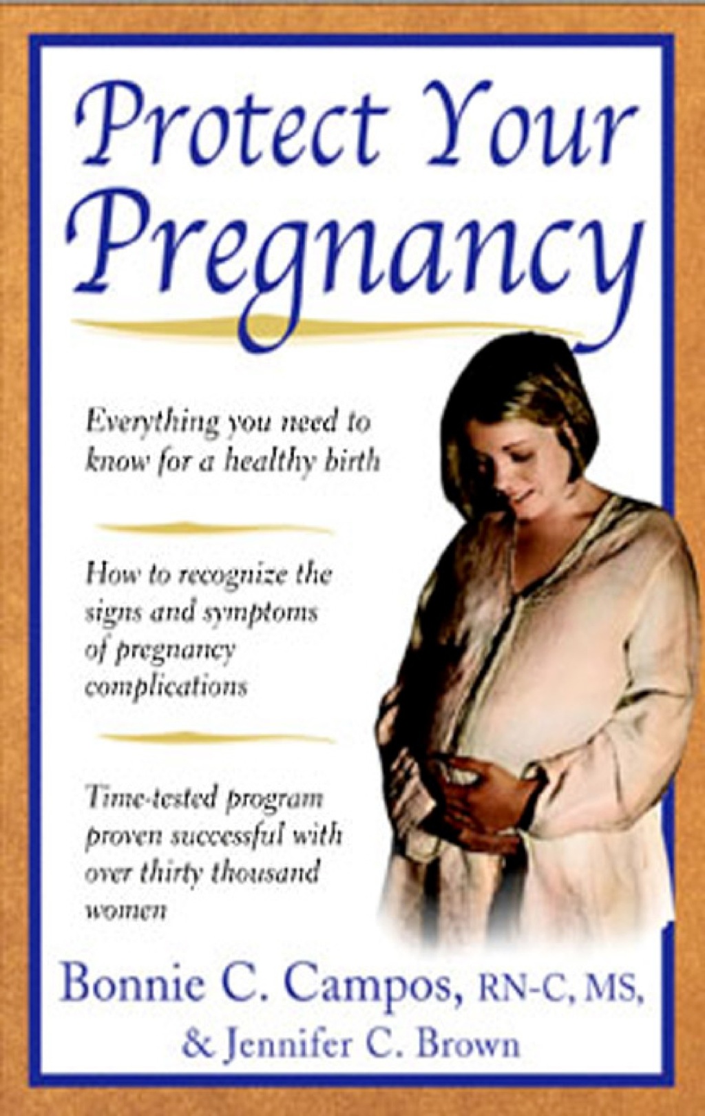 Protect Your Pregnancy 1st Edition