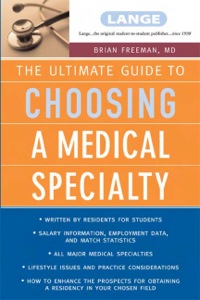 Cover image: The Ultimate Guide To Choosing a Medical Specialty 1st edition 9780071410526