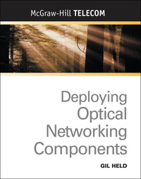 Imagen de portada: Deploying Optical Networking Components 1st edition 9780071375054