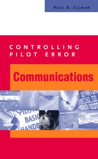 صورة الغلاف: Controlling Pilot Error: Communications 1st edition 9780071373173