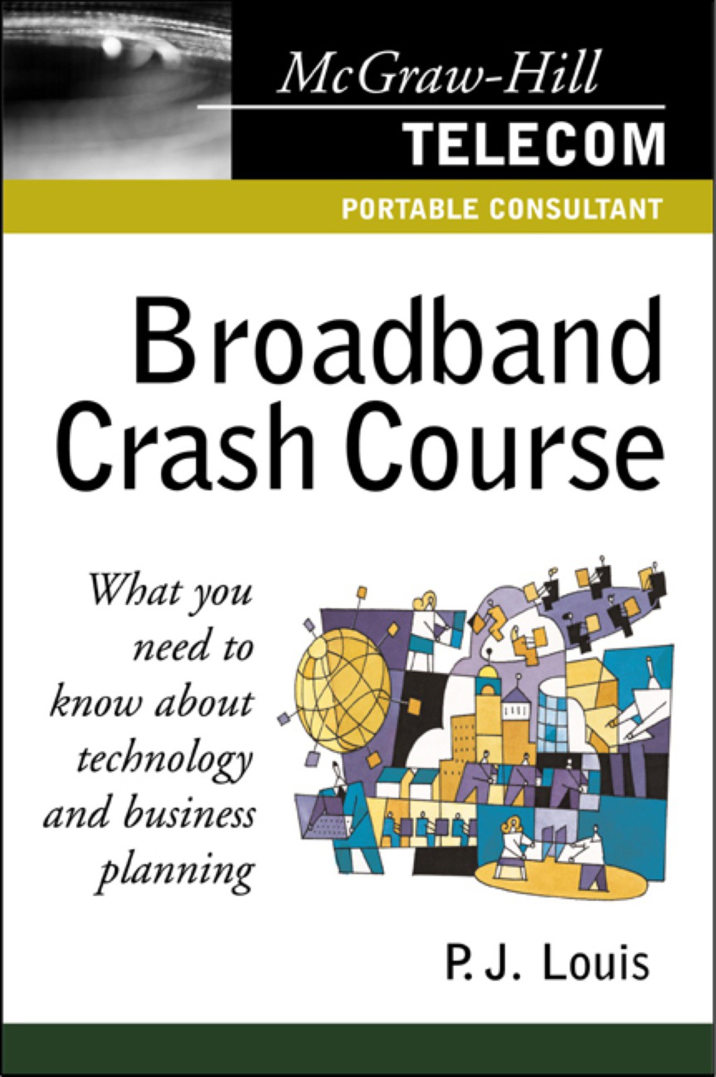 Broadband Crash Course 1st Edition