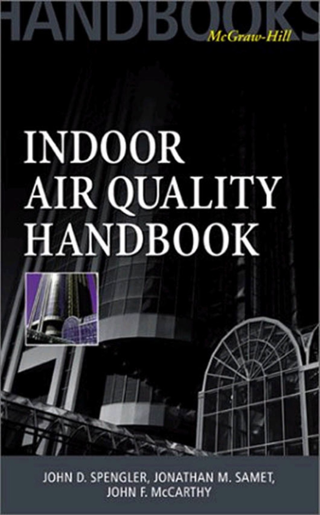 Indoor Air Quality Handbook 1st Edition