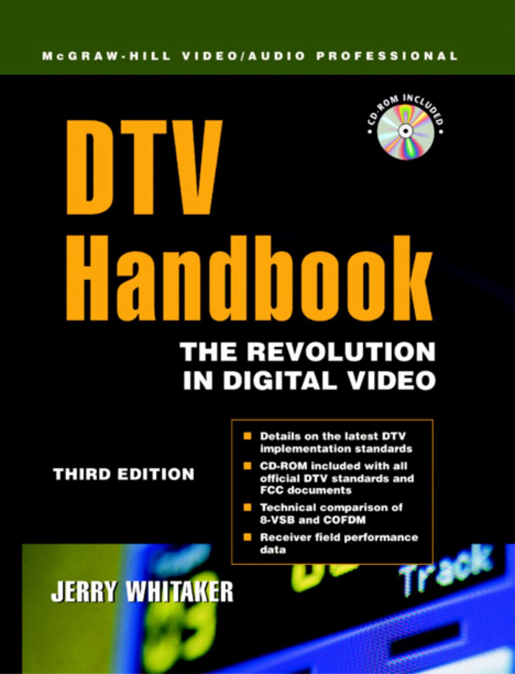 DTV: The Revolution in Digital Video 3rd Edition