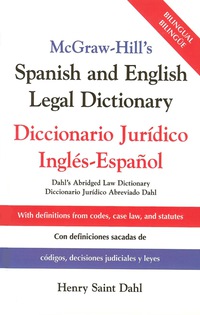 Cover image: McGraw-Hill's Spanish and English Legal Dictionary 1st edition 9780071415293