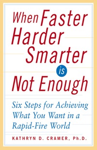 Cover image: When Faster Harder Smarter Is Not Enough 1st edition 9780071407625