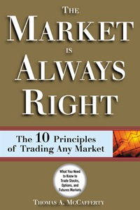 Imagen de portada: The Market Is Always Right 1st edition 9780071396981