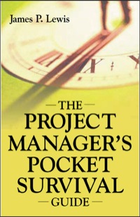 Cover image: The Project Manager's Pocket Survival Guide 1st edition 9780071416214