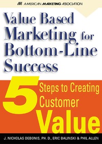 Cover image: Value-Based Marketing for Bottom-Line success 1st edition 9780071396561