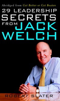 Cover image: 29 Leadership Secrets From Jack Welch 1st edition 9780071409377