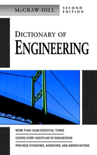 صورة الغلاف: Dictionary of Engineering 2nd edition 9780071410502