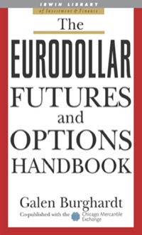 Cover image: The Eurodollar Futures and Options Handbook 1st edition 9780071418553