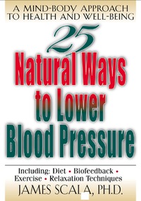 表紙画像: 25 Nautural Ways To Lower Blood Pressure 1st edition 9780658007026