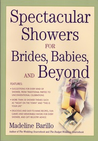 Imagen de portada: Spectacular Showers for Brides, Babies, and Beyond 1st edition 9780737305944
