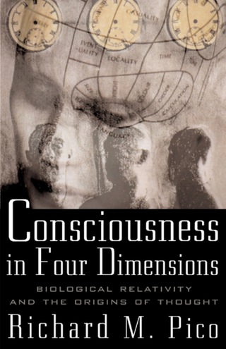 Cover image: Consciousness In Four Dimensions: Biological Relativity and the Origins of Thought 1st edition 9780071354998