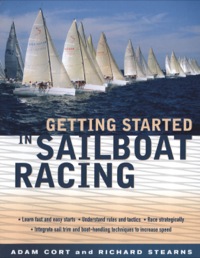 Cover image: Getting Started in Sailboat Racing 1st edition 9780071424004