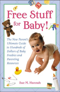 Cover image: Free Stuff for Baby! 1st edition 9780071410090