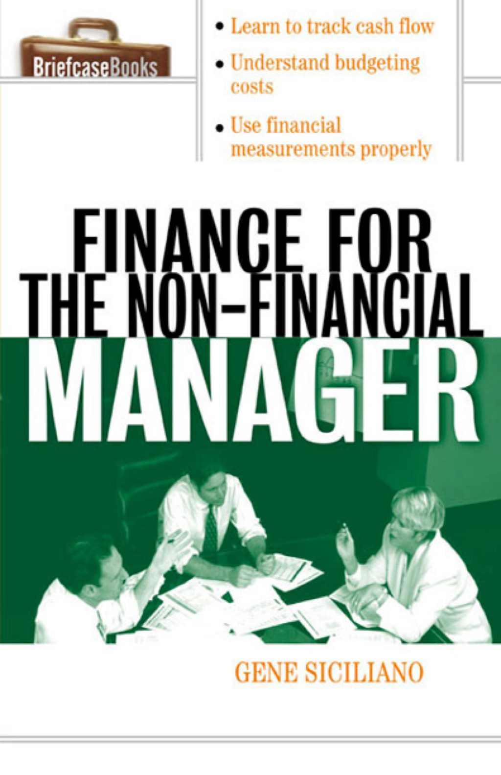 Finance for Non-Financial Managers 1st Edition