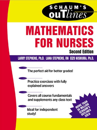 Cover image: Schaum's Outline of Mathematics for Nurses 1st edition 9780071400220